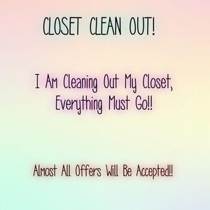 CLOSET CLEAN OUT!! Most Offers Accepted!!